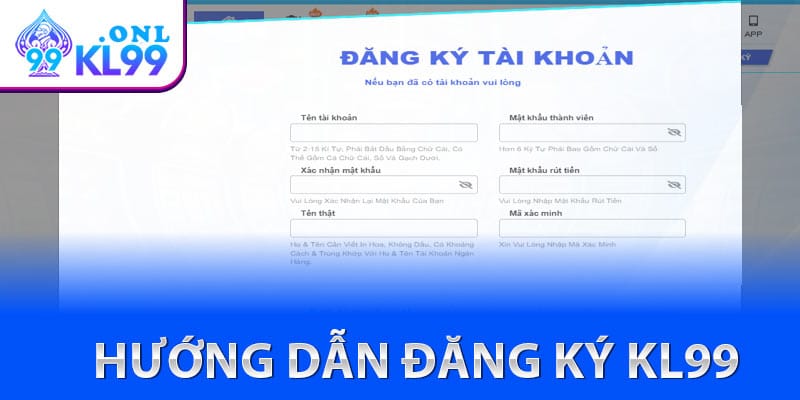 Hướng dẫn đăng ký KL99