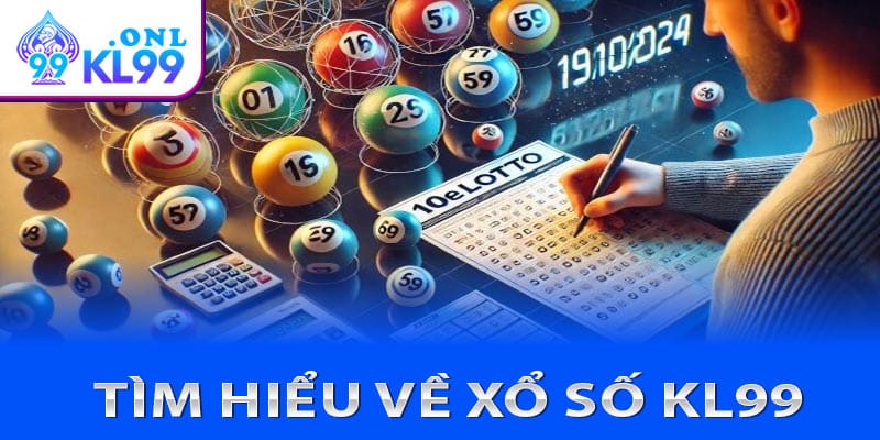 Tìm hiểu về xổ số KL99